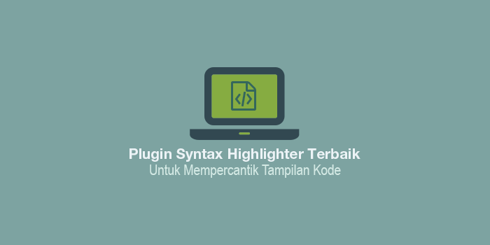 Read more about the article Plugin Syntax Highlighter Terbaik untuk Mempercantik Tampilan Kode pada WordPress