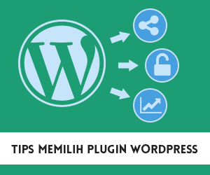 Tips memilih plugin wordpress gratis pada wordpress.org