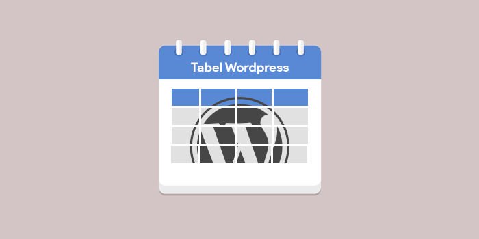 You are currently viewing Cara Membuat Tabel pada WordPress dengan Plugin TablePress