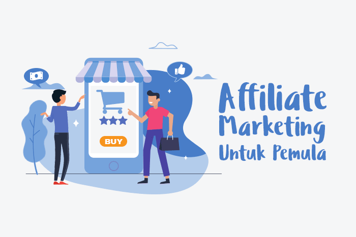 Read more about the article Apa Itu Affiliate Marketing Untuk Pemula