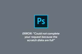 Cara Mengatasi Error "Scratch Disks Are Full" Di Photoshop | Bisablog